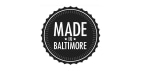 Made In Baltimore Made In Baltimore