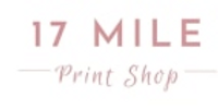 17 Mile Print Shop coupons