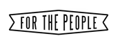 FOR THE PEOPLE FOR THE PEOPLE