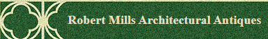 Robert Mills Architectural Antiques