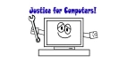 Justice for Computers