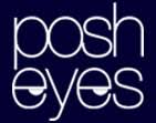 Posh Eyes