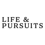 Life and Pursuits