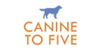 Canine To Five coupons