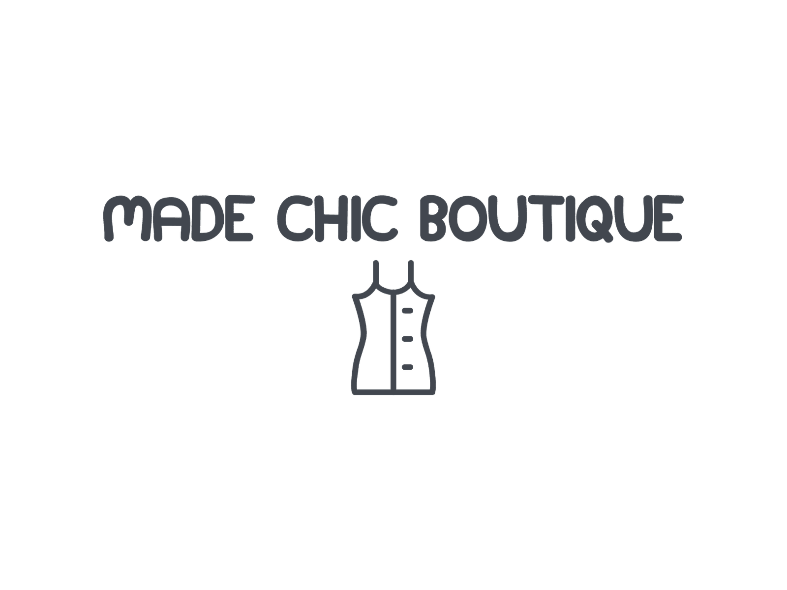 Made Chic Boutique