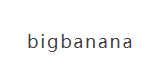 Bigbanana