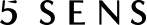 5 SENS
