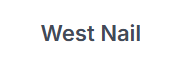 West Nail