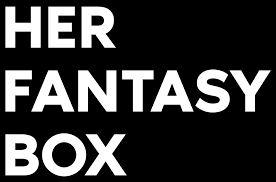 Her Fantasy Box