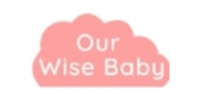 Our Wise Baby coupons